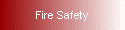 Fire Safety