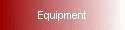 Equipment