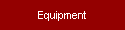 Equipment